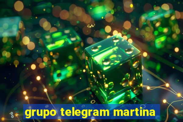 grupo telegram martina